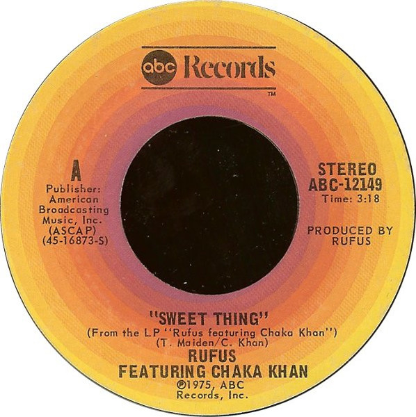 Rufus Featuring Chaka Khan* - Sweet Thing (7", Styrene,  Te)