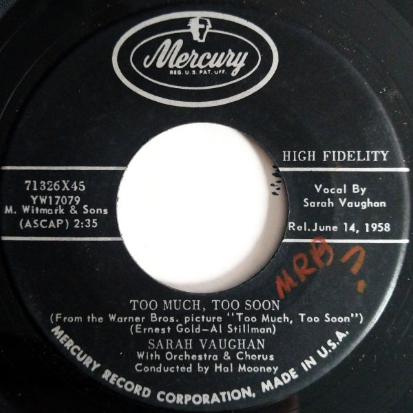 Sarah Vaughan - Too Much, Too Soon / What's So Bad About It (7", Single)