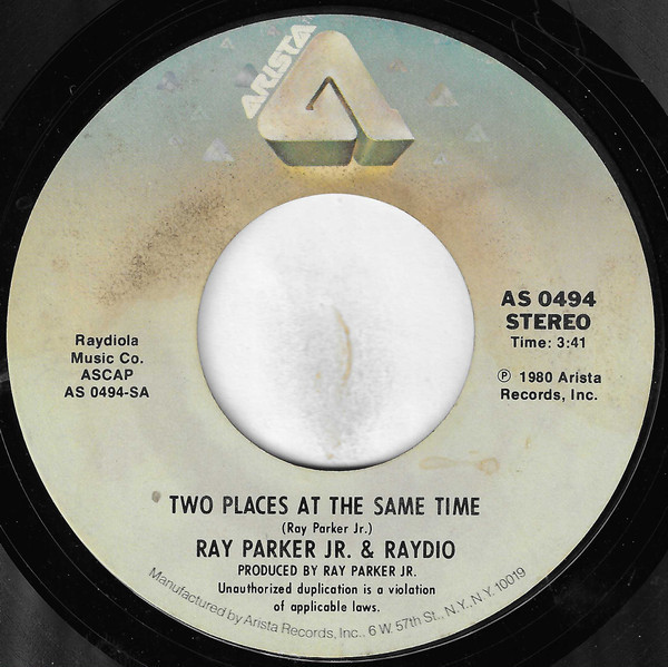 Ray Parker Jr. & Raydio* - Two Places At The Same Time (7", Styrene, Ter)