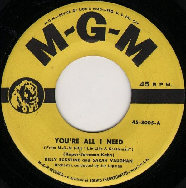 Billy Eckstine And Sarah Vaughan - You're All I Need / Dedicated To You (7")