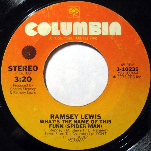 Ramsey Lewis - What's The Name Of This Funk (Spider Man) (7", Single, Styrene)