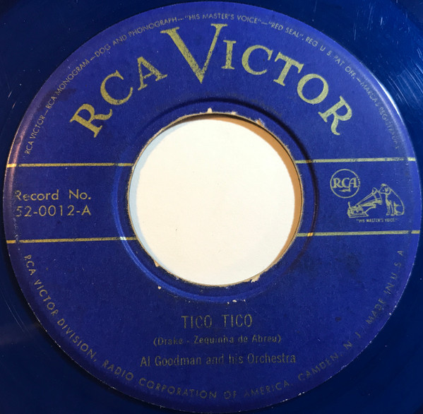 Al Goodman And His Orchestra - Tico Tico (7", Blu)