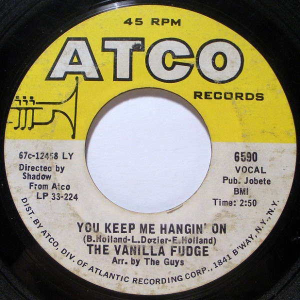 The Vanilla Fudge* - You Keep Me Hangin' On / Come By Day, Come By Night (7", Single, Styrene, LY )