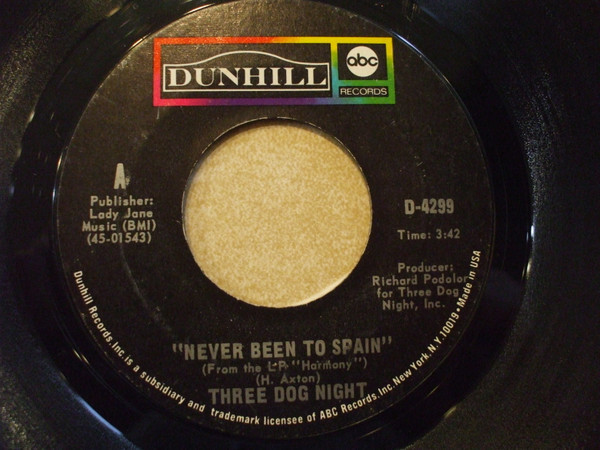 Three Dog Night - Never Been To Spain (7", Single, Ter)