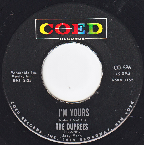 The Duprees Featuring Joey Vann - I'm Yours / Wishing Ring (7")