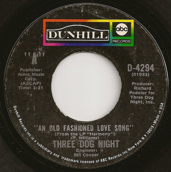 Three Dog Night - An Old Fashioned Love Song (7", Single, Styrene, Ter)