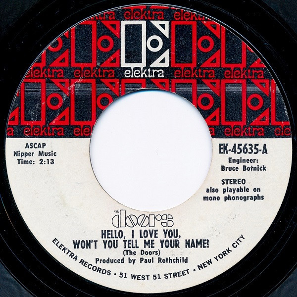 The Doors - Hello, I Love You, Won't You Tell Me Your Name? (7", Styrene, Ter)