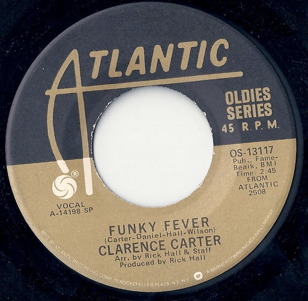 Clarence Carter - Funky Fever / Slip Away (7", Single, RE)