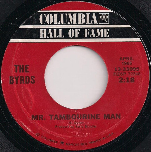 The Byrds - Mr. Tambourine Man / All I Really Want To Do (7", Single, Mono, RE, Styrene, Ter)