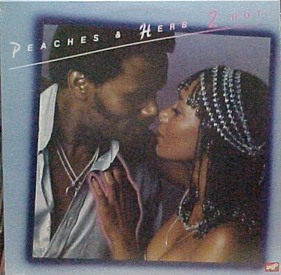 Peaches & Herb - 2 Hot! (LP, Album, 26)