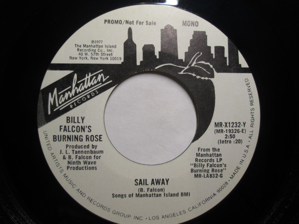 Billy Falcon's Burning Rose* - Sail Away (7", Mono, Promo)