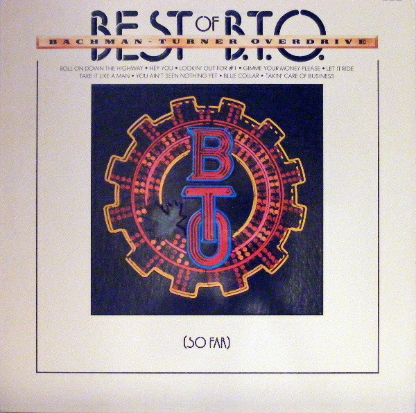 Bachman-Turner Overdrive - Best Of B.T.O. (So Far) (LP, Comp, RP, 53)_3679374127