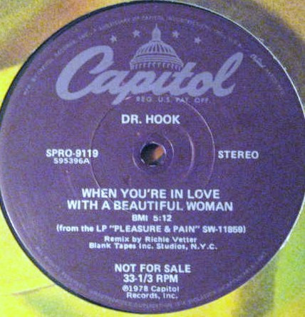 Dr. Hook - When You're In Love With A Beautiful Woman (12", Promo)