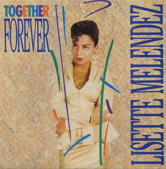 Lisette Melendez - Together Forever (12")