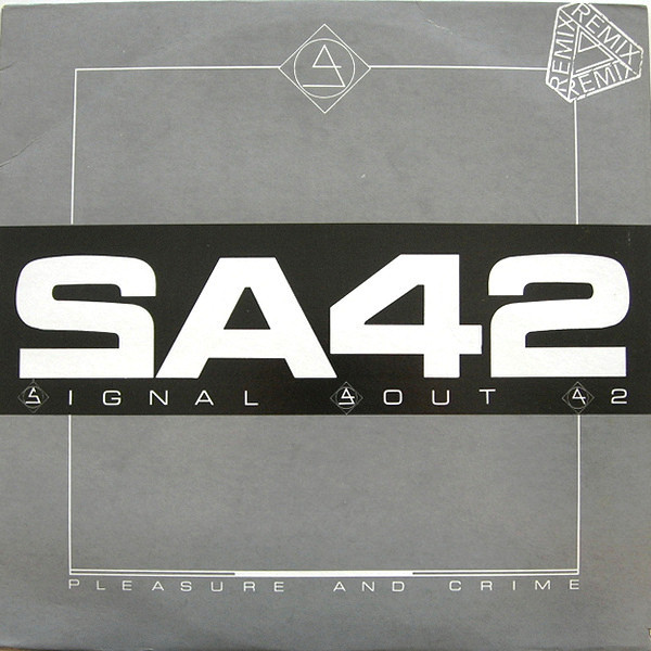 Signal Aout 42 - Pleasure And Crime (Remix) (12")