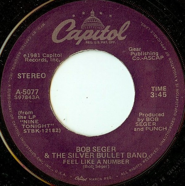 Bob Seger & The Silver Bullet Band* - Feel Like A Number / Hollywood Nights (7", Single)