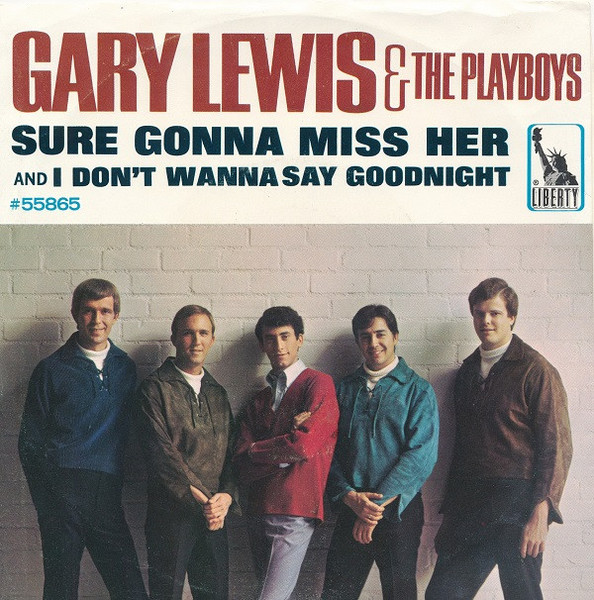 Gary Lewis And The Playboys* - Sure Gonna' Miss Her (7", Single, Styrene, She)