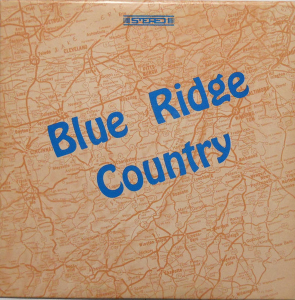 Blue Ridge* - Blue Ridge Country (LP, Album)