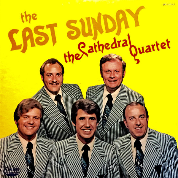 The Cathedral Quartet* - The Last Sunday (LP, Album)
