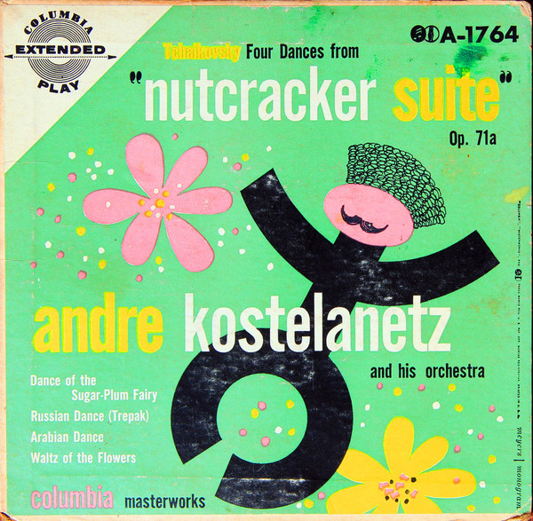 Tchaikovsky*, Andre Kostelanetz And His Orchestra* - Four Dances From "Nutcracker Suite" Op. 71a (7", EP)