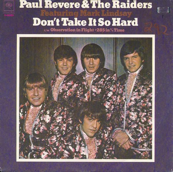 Paul Revere & The Raiders Featuring Mark Lindsay - Don't Take It So Hard (7", Single)