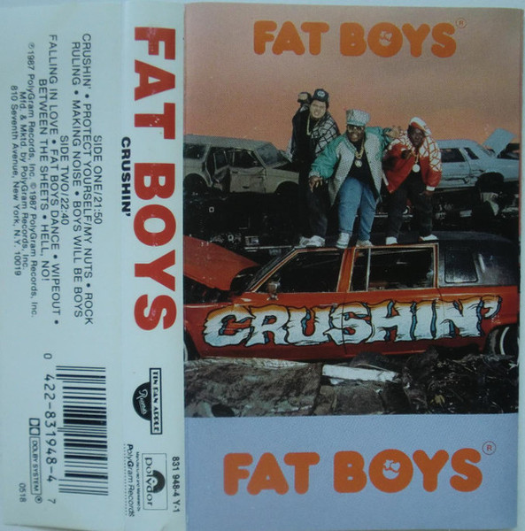 Fat Boys - Crushin' (Cass, Album, Whi)