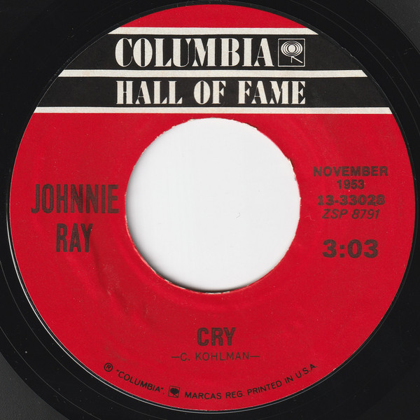 Johnnie Ray - Cry / The Little White Cloud That Cried (7", Single, RE, Styrene)