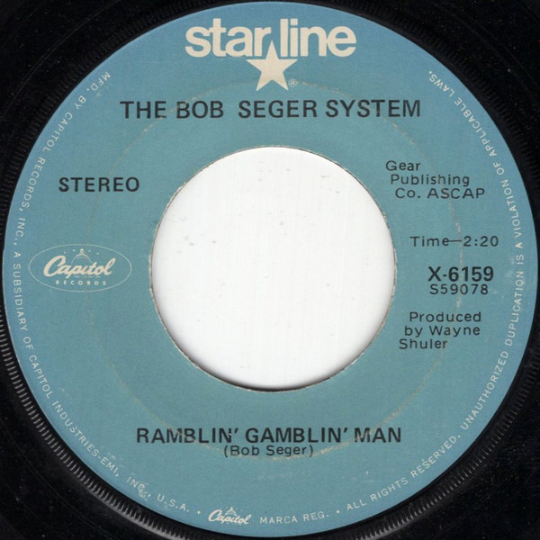 The Bob Seger System* - Ramblin' Gamblin' Man / 2 + 2 = ? (7", RE)
