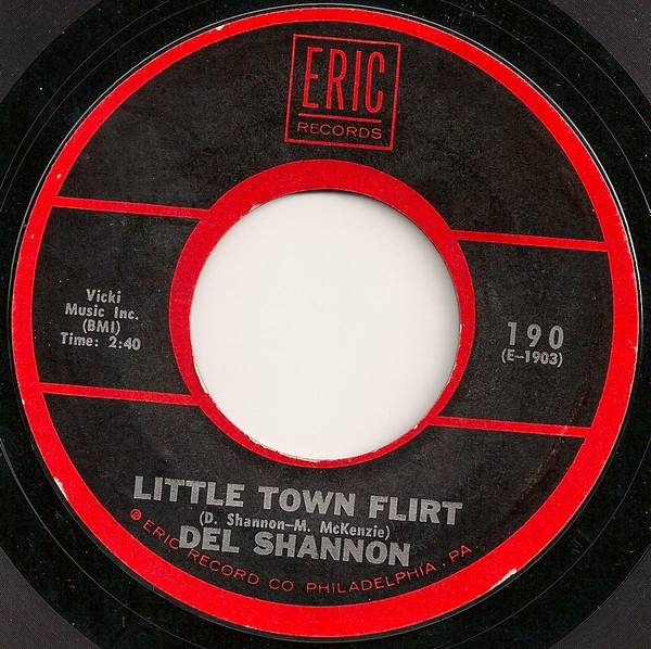 Del Shannon - Little Town Flirt / Keep Searchin' (We'll Follow The Sun) (7", Styrene)