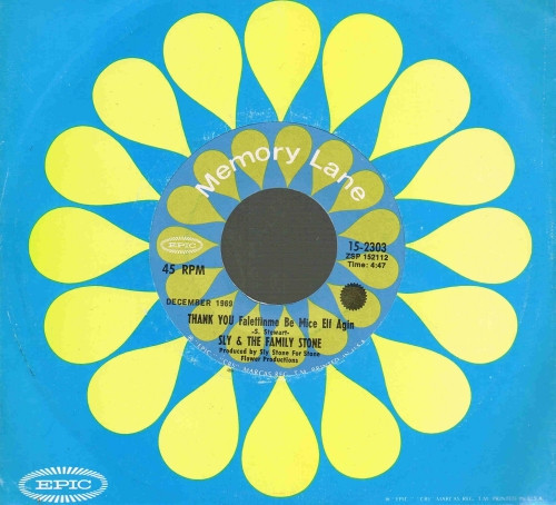 Sly & The Family Stone - Thank You Falettinme Be Mice Elf Agin / Everybody Is A Star (7", RE)