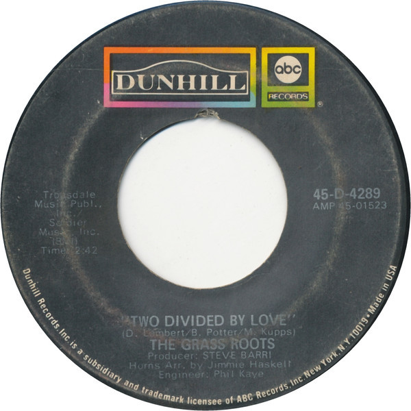 The Grass Roots - Two Divided By Love (7", Single, Mono)