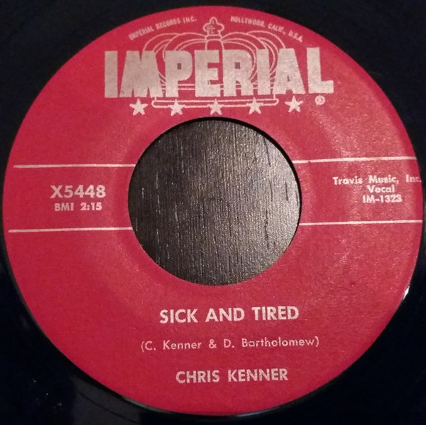 Chris Kenner - Sick And Tired (7", Single)