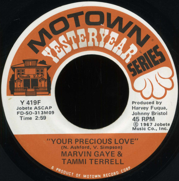 Marvin Gaye & Tammi Terrell - Your Precious Love / Ain't No Mountain High Enough (7", RE)
