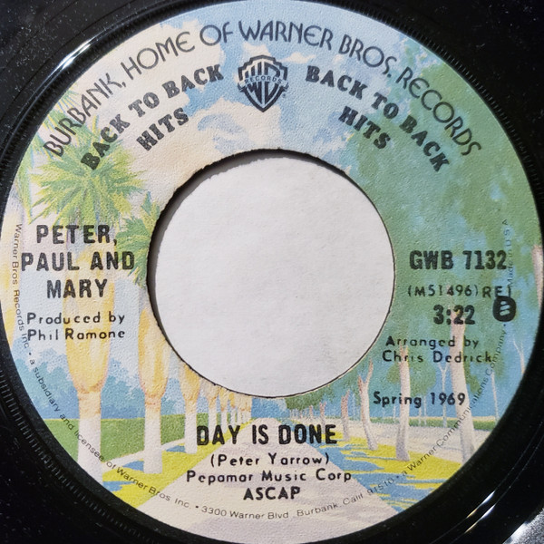 Peter, Paul & Mary - Day Is Done / Leaving On A Jet Plane (7", RE, Jac)