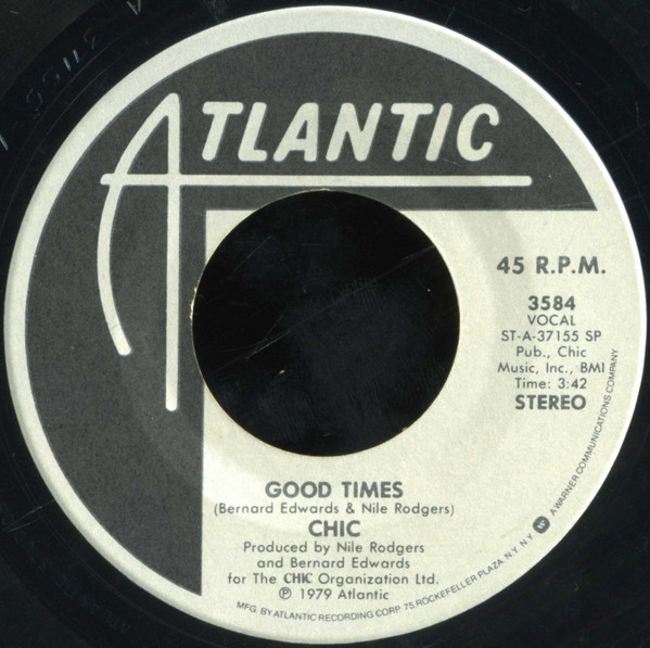 Chic - Good Times (7", Single, Spe)