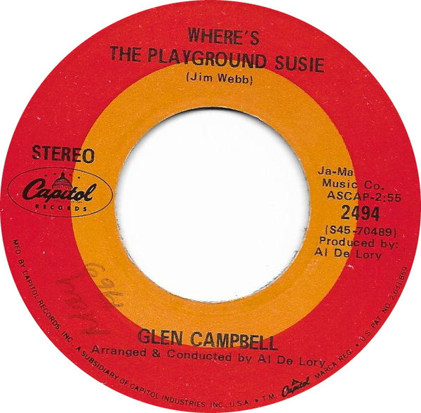 Glen Campbell - Where's The Playground Susie / Arkansas (7", Single, Scr)