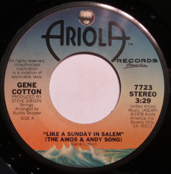 Gene Cotton - Like A Sunday In Salem (The Amos & Andy Song) (7", Single)