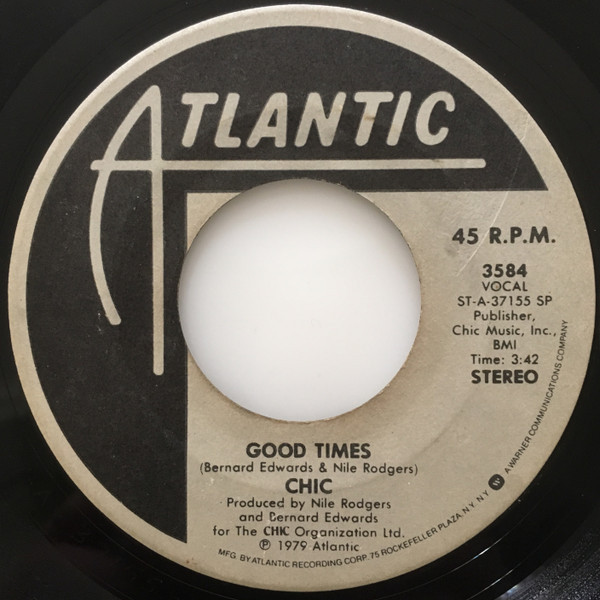 Chic - Good Times (7", Single, SP )