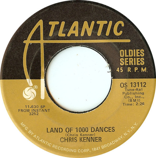 Chris Kenner / The Falcons & Band (Ohio Untouchables)* - Land Of 1000 Dances / I Found A Love (7", RE, SP )