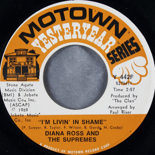 Diana Ross And The Supremes* - I'm Livin' In Shame / Someday We'll Be Together (7", Sup)