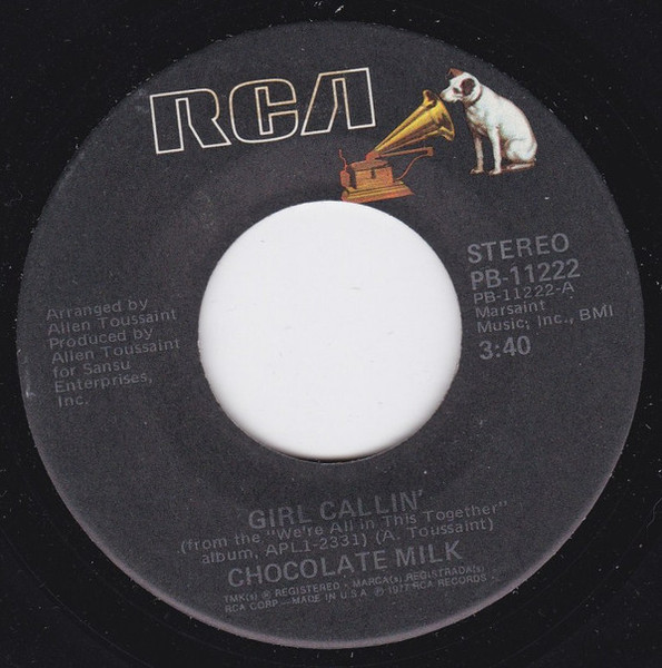 Chocolate Milk (2) - Girl Callin' / Thinking Of You (7")