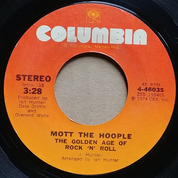 Mott The Hoople - The Golden Age Of Rock 'N' Roll (7", Single)