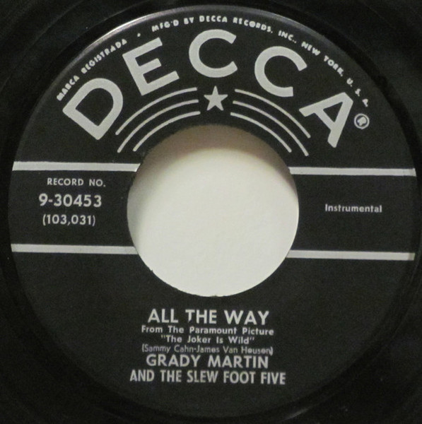 Grady Martin And The Slew Foot Five - All The Way / Chicago (7")