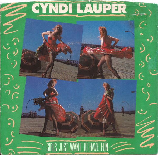 Cyndi Lauper - Girls Just Want To Have Fun (7", Single, Styrene, Pit)