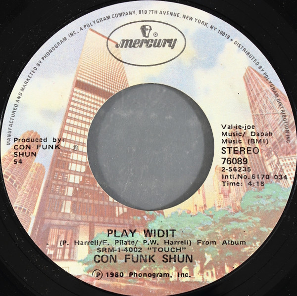 Con Funk Shun - Play Widit / Too Tight (7", Styrene, 54 )