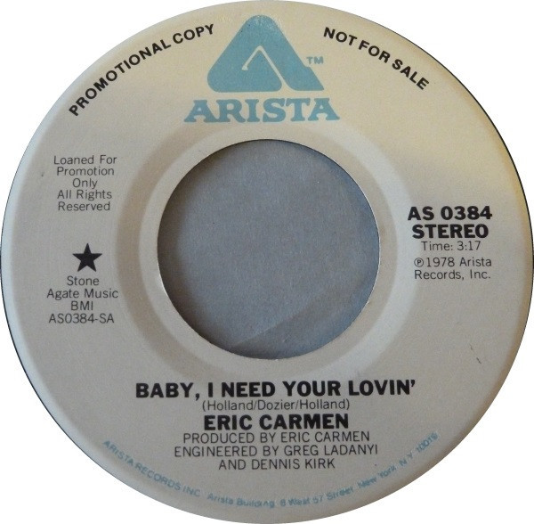Eric Carmen - Baby, I Need Your Lovin' (7", Promo)
