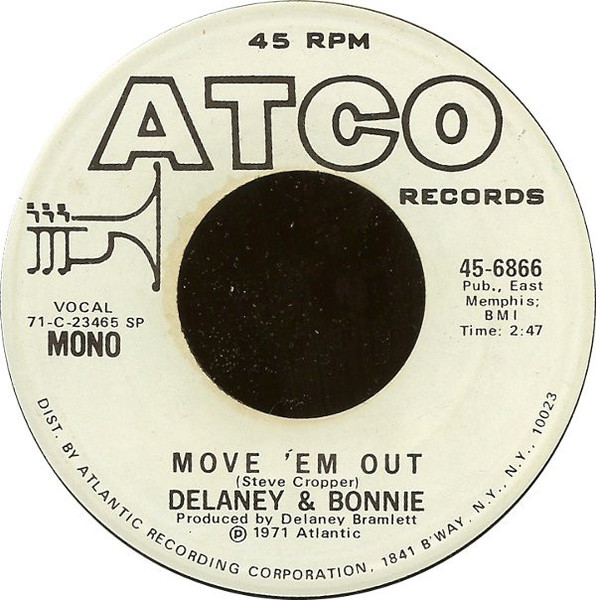 Delaney & Bonnie - Move 'Em Out (7", Mono, Promo, Spe)