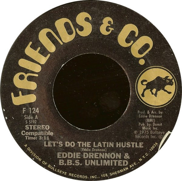 Eddie Drennon & B.B.S. Unlimited* - Let's Do The Latin Hustle (7", Styrene)