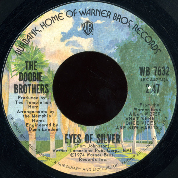 The Doobie Brothers - Eyes Of Silver / You Just Can't Stop It (7", Styrene, Ter)