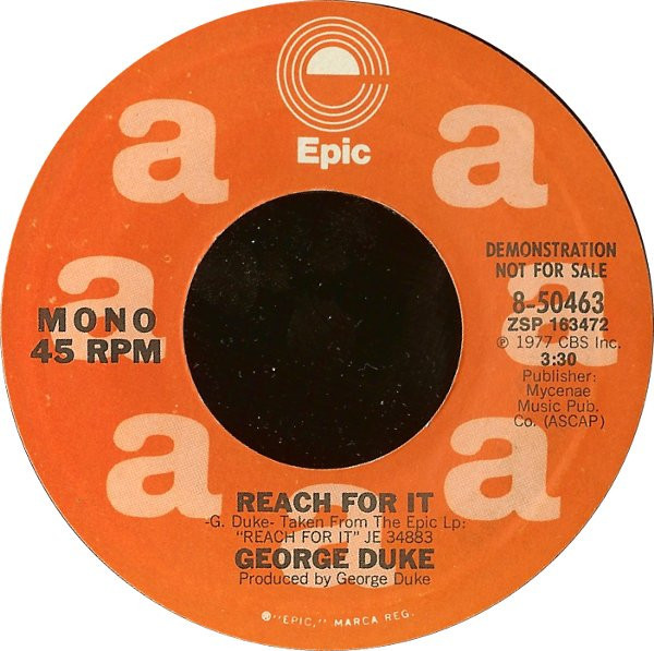 George Duke - Reach For It (7", Mono, Promo, Styrene, Pit)